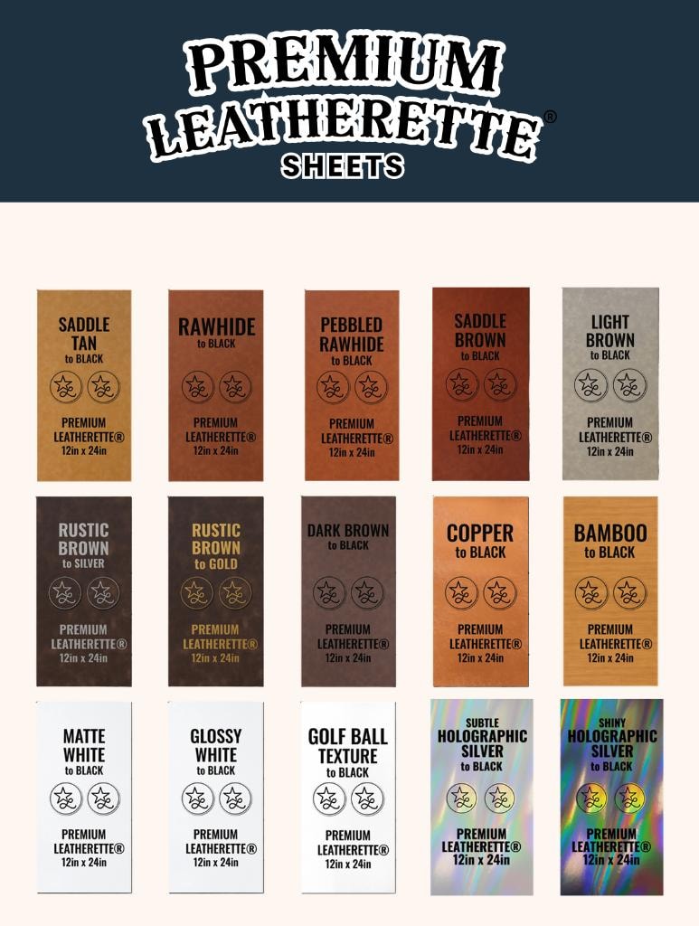Premium Leatherette — Saddle Tan, Rawhide, Pebbled Rawhide, Saddle Brown, Light Brown, Rustic Brown, Dark Brown, Copper, Bamboo, Matte White, Glossy White, Golf Ball Texture, Holographic Silver variants